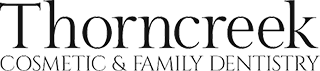 Thorncreek Cosmetic & Family Dentistry